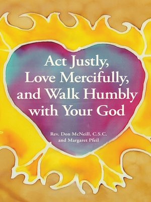 cover image of Act Justly, Love Mercifully, and Walk Humbly with Your God